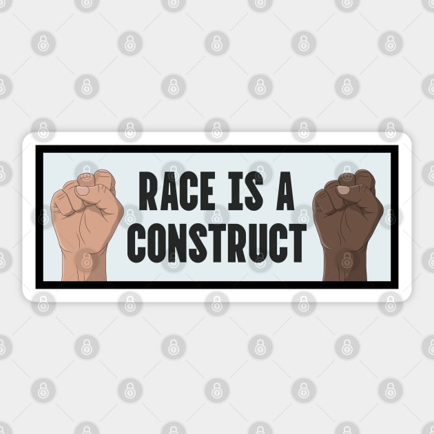 Race Is A Construct - Used To Divide Marginalised Groups For Capitalist Gain Sticker by Football from the Left